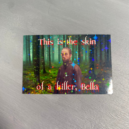 Skin of a Killer Holographic Sticker